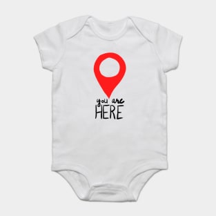 You Are Here Baby Bodysuit